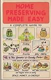 Home Preserving Made Easy by 