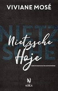 Livro Nietzsche hoje: Sobre os desafios da vida contemporânea (Nobilis)