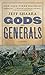 Gods and Generals: A Novel of the Civil War (Civil War Trilogy)