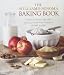 The Williams-Sonoma Baking Book: Essential Recipes for Today's Home Baker by