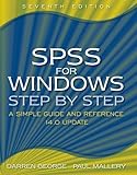 SPSS for Windows Step-by-Step: A Simple Guide and Reference, 14. 0 Update: 7th (Seventh) Edition by