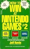 How to Win at Nintendo Games 2 by 