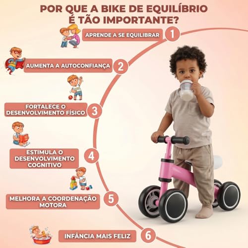 Bicicleta de Equilíbrio Infantil sem Pedal Rosa 4 Rodas para Coordenação Motora, Equilíbrio e Primeiros Passos, Brinquedo de Passeio para Bebê com Desenvolvimento Motor, Segurança e Conforto