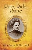 Ride, Ride, Ranke by 