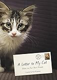 A Letter to My Cat: Notes to Our Best Friends by Lisa Erspamer