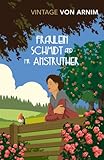 "Fraulein Schmidt and Mr Anstruther (Vintage Classics)" av Elizabeth Von Arnim