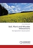 Image de Soil, Plant and Microbe Interactions: New Approaches in Agroecosystems