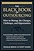 The Black Book of Outsourcing: How to Manage the Changes, Challenges, and Opportunities