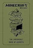 Minecraft: The Survivors' Book of Secrets: An Official Mojang Book by Mojang Ab, The Official Minecraft Team