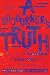 A Sojourner's Truth: Choosing Freedom and Courage in a Divided World by Natasha Sistrunk Robinson, Patricia Raybon