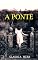 Livro A Ponte