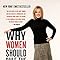 Why Women Should Rule the World: Dee Dee Myers: 9780061140419: Amazon ...