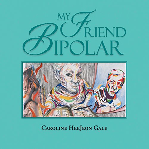 My Friend Bipolar