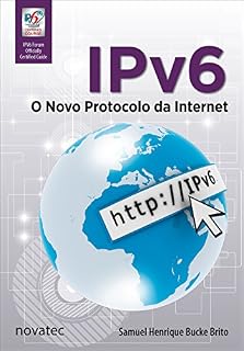 Livro IPv6 - O Novo Protocolo da Internet