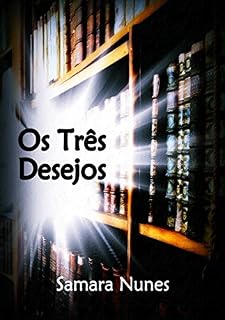 Livro OS Três Desejos