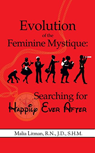 Evolution of the Feminine Mystique: Searching for Happily Ever After