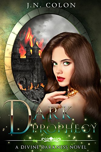 Dark Prophecy (A Divine Darkness Novel 3)