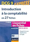 Introduction Ã  la comptabilitÃ© DCG 9 2013/2014 - 4e Ã©d. - en 27 fiches by 