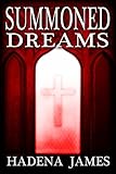 Summoned Dreams (Dreams & Reality Series Book 7)