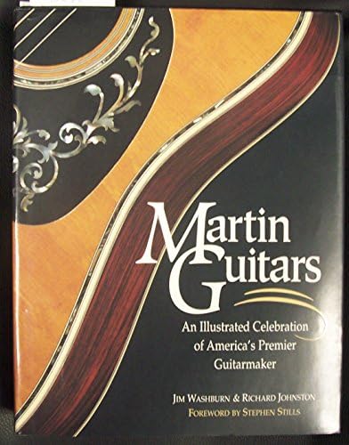 Martin Guitars: A Technical Reference: Johnston, Richard, Boak