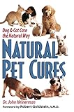 Natural Pet Cures: Dog & Cat Care the Natural Way by John Heinerman