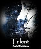 Talent (The Talents Book 1)