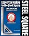 Essential Guide to the Steel Square (Woodworker's Essentials & More)