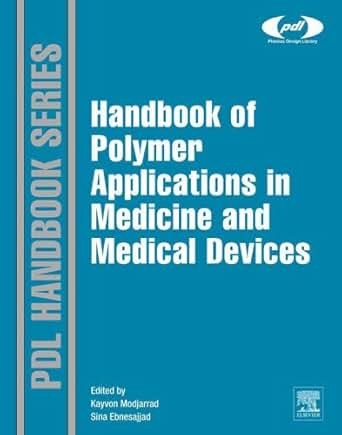 Handbook Of Polymer Applications In Medicine And Medical