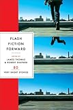 Flash Fiction Forward: 80 Very Short Stories, , 0393328023