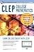 CLEP College Mathematics with Online Practice Exams (CLEP Test Preparation)