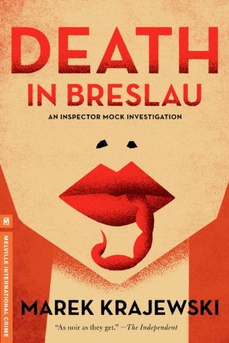 Death in Breslau: An Inspector Mock Investigation by Marek Krajewski (2013-03-26)