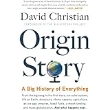 Origin Story: A Big History of Everything