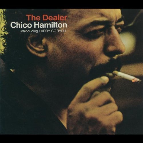Chico Hamilton - The Dealer - Zortam Music