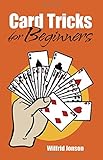 Card Tricks for Beginners (Dover Magic Books) by Wilfrid Jonson