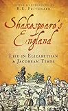 Front cover for the book Shakespeare's England: Life in Elizabethan and Jacobean Times by R.E. Pritchard