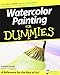 Watercolor Painting for Dummies