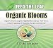 Organic Blooms - With a Simple Foliar Spray You can Initiate Flowering On Demand. Just Mix with Water and Lightly Mist Strawberries, Flowers, Tomatoes, and all Reproductive Crops. 32 Oz.