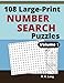 108 Large Print Number Search Puzzles, Volume 1: 108 Number Search Puzzles in Large 20-point Font, Great for All Ages by R K Long