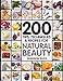 200 Tips, Techniques, and Recipes for Natural Beauty by Shannon Buck