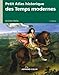 Petit Atlas historique des temps modernes by 
