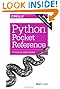 Python Pocket Reference: Python in Your Pocket (Pocket Reference (O ...