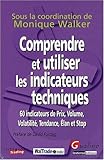 comprendre et utiliser les indicateurs techniques by 