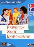 Image de Prevention sante environnement première/term bac pro (acteurs de prevention) livre eleve 2013