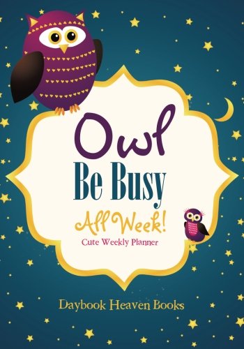 Download Owl Be Busy All Week! Cute Weekly Planner