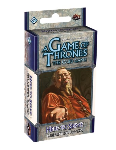 A Game Of Thrones LCG Here To Serve Chapter Pack