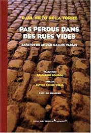 Pas perdus dans des rues vides