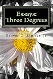 Essays: Three Degrees