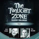 Two: The Twilight Zone Radio Dramas