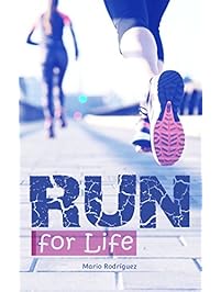 Run for life (Spanish Edition)