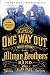 One Way Out: The Inside History of the Allman Brothers Band by Alan Paul, Butch Trucks